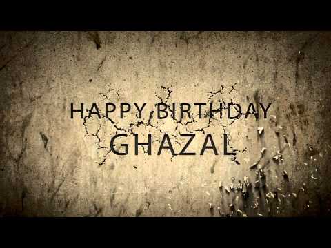 HappY BirthdaY ghazalE