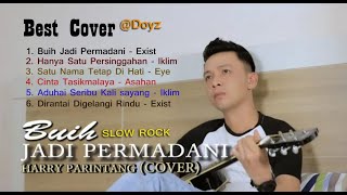 Download lagu Lagu Nostalgia Slow Rock Harry Parintang Cover - Buih Jadi Permadani mp3