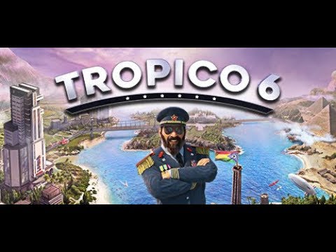 Let's Play: Tropico 6 Beta! - Part 1/9