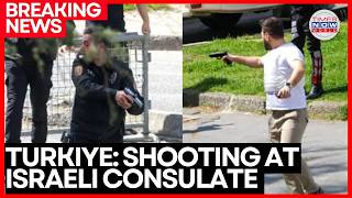 BREAKING NEWS LIVE | Shooting Outside Israeli Consulate in Istanbul, T