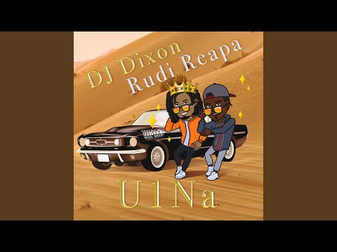 U1Na (feat. Rudi Reapa)