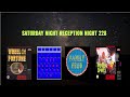 Saturday Night Reception Night 228 Part 2 