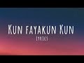 Kun Faya Kun Kun Faya Kun
