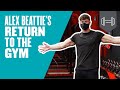 Return To The Gym With Alex Beattie | Gym Social Distancing | Myprotein