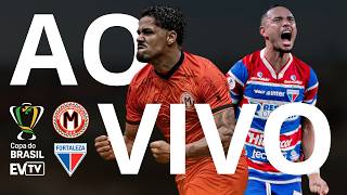 MANAUARA X FORTALEZA / 3ª FASE DA #copadobrasil