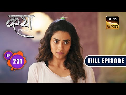 The Fated Love Story | Katha Ankahee - Ep 231 | Full Episode | 23 October 2023