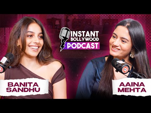 Banita Sandhu on Working with Diljit, Music Videos & Shoojit Sircar | #instantbollywoodpodcast Ep 14