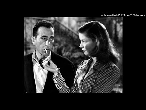 To Have and Have Not - Bogart & Bacall - Lux Radio Theater