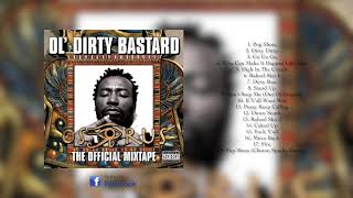 Ol&#39; Dirty Bastard - Osirus   (Album)