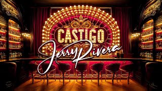 Jerry Rivera - Castigo (Lyric Video)