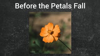 Download lagu Chen - Before the Petals Fall [Audio] mp3