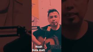 Download lagu Noah - kota mati (cover) mp3 Download lagu Noah - kota mati (cover) mp3
