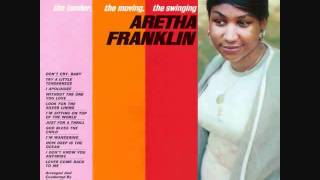 Look For The Silver Lining - Aretha Franklin