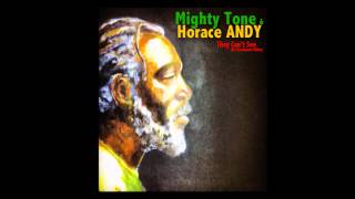 Mighty Tone & Horace Andy - They Can't See