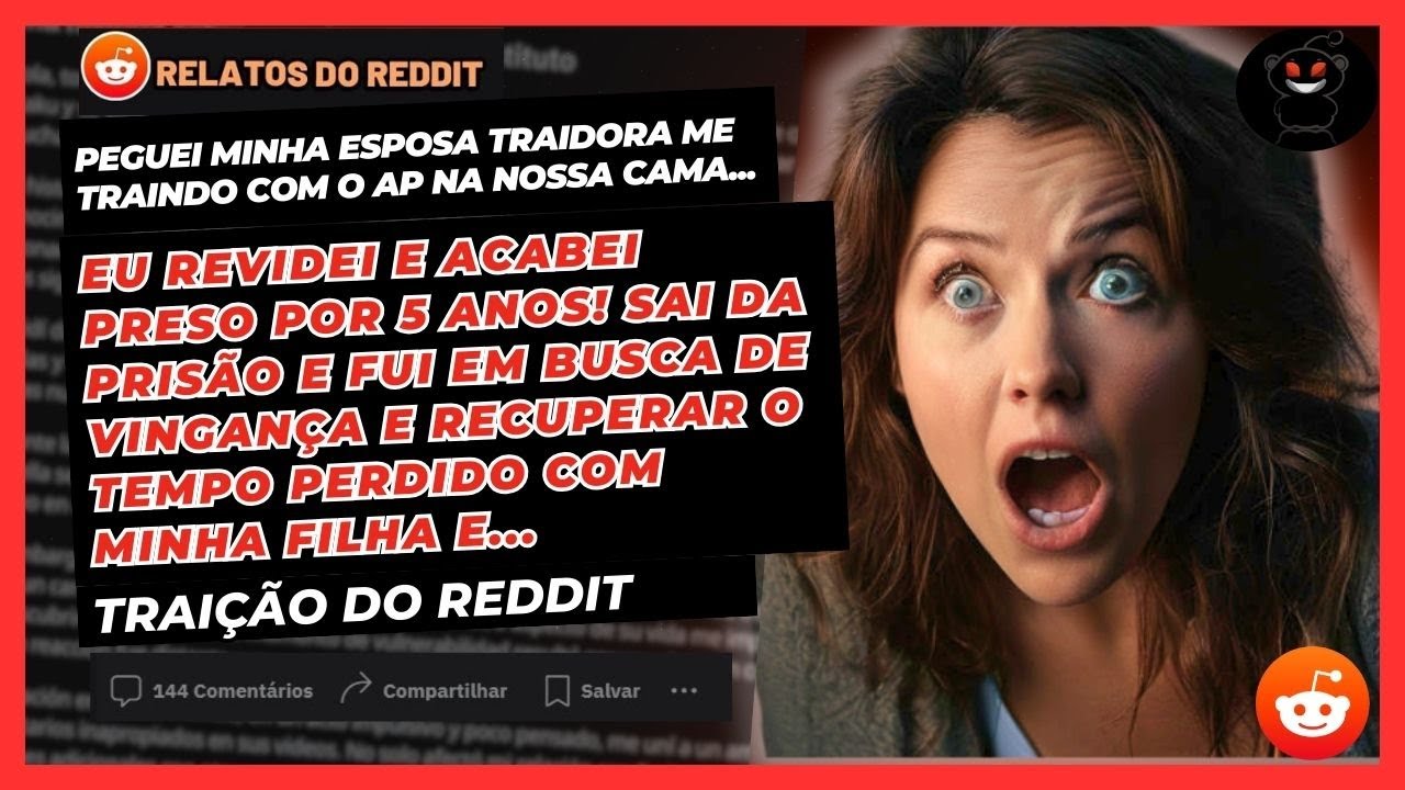 Peguei Minha Esposa Traidora Me Traindo, Eu Revidei e Acabei Preso Por 5 Anos e... Traição Do Reddit