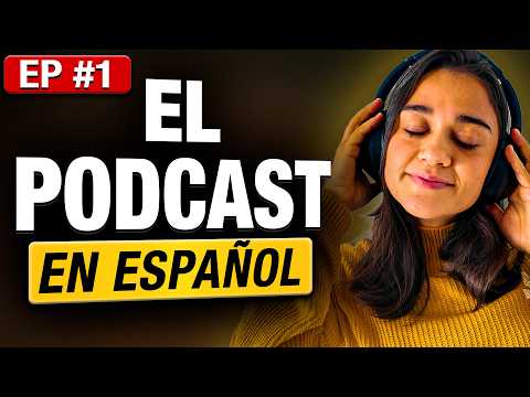 The SPANISH PODCAST 🎙️ | E001: How to learn a new language?