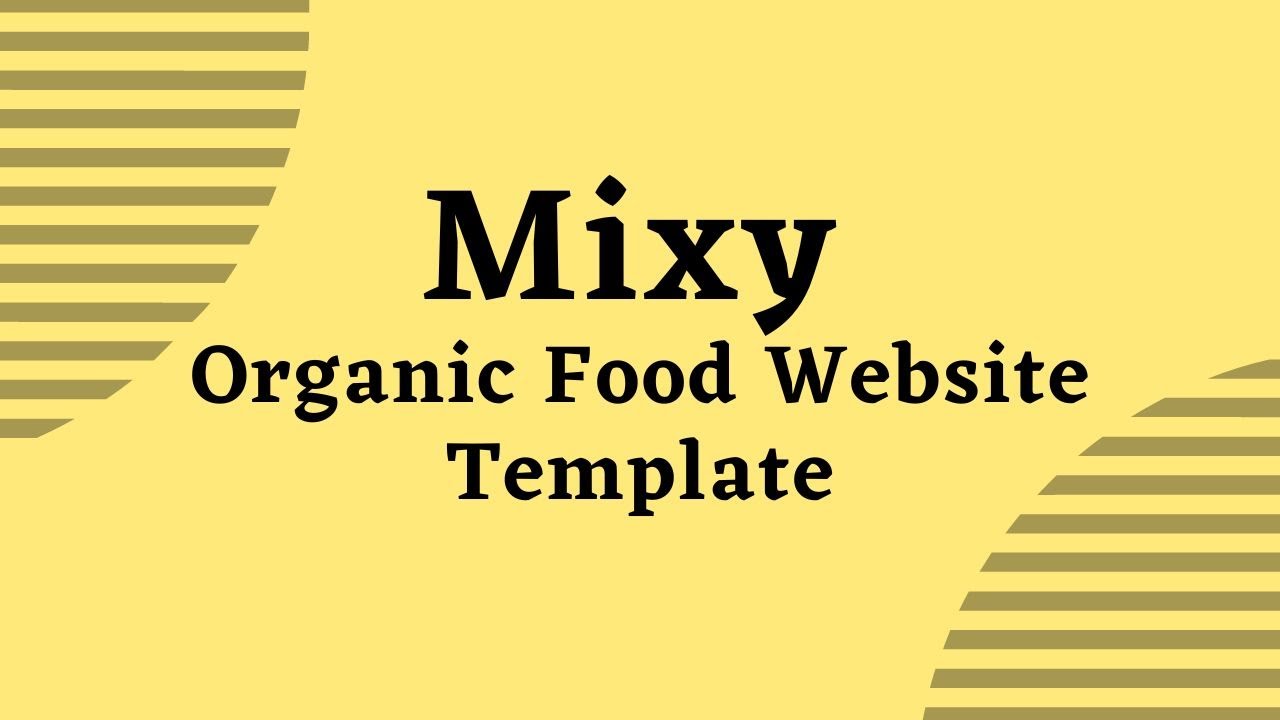 Mixy - Organic Food Website Template | Bootstrap template