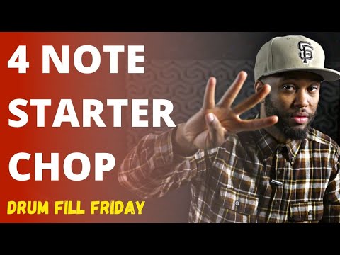 4 Note Starter Chop - Drum Fill Friday