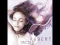 RoBERT - Rendez moi les oiseaux 