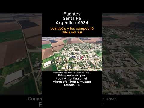Fuentes, Santa Fe desde el Microsoft Flight Simulator #fuentes #santafe #msfs #joaha45 #argentina