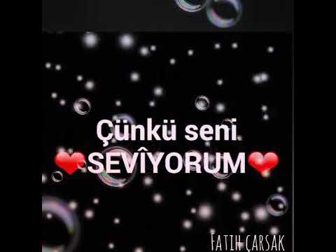 Çünkü seni seviyorum