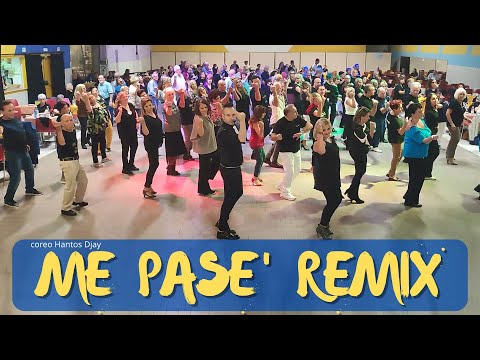 ME PASE' REMIX coreo Hantos Djay - Linedance 2022