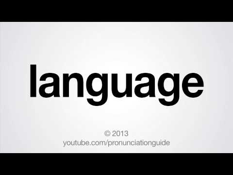 How to Pronounce Language