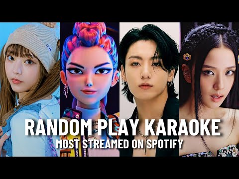 K-POP RANDOM KARAOKE CHALLENGE 🎤 ( MOST STREAMED SONGS #4 )