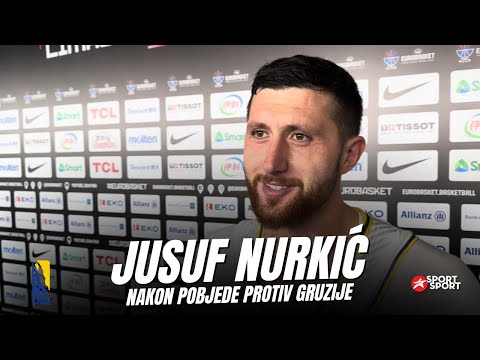 NURKIĆ NAKON GRUZIJE | IZJAVA EUROBASKET 2025