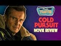 COLD PURSUIT MOVIE REVIEW - Double Toasted Reviews