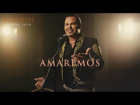 AMAREMOS | Eduardo Costa