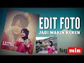 Bikin FOTO jadi KEREN Bikin FOTO jadi KEREN