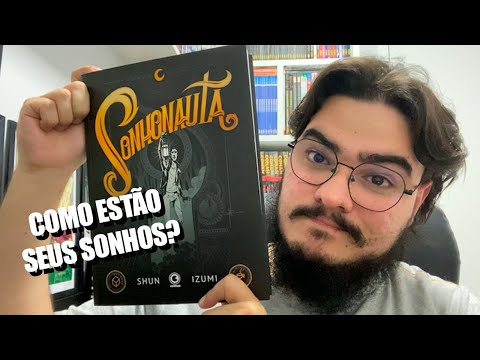 Sonhonauta - Venha Conhecer o Louco Mundo dos Sonhos!