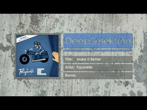 Fauvrelle - Make It Better (Original Mix)