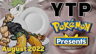 [YTP] What happens in London - Pokémon Presents August 2022