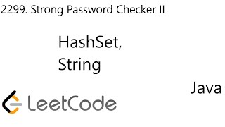 YouTube video 'LeetCode 2299 | Strong Password Checker II | HashSet | String | Java'