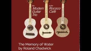 Roland Chadwick - The Memory of Water - 3. Mirage