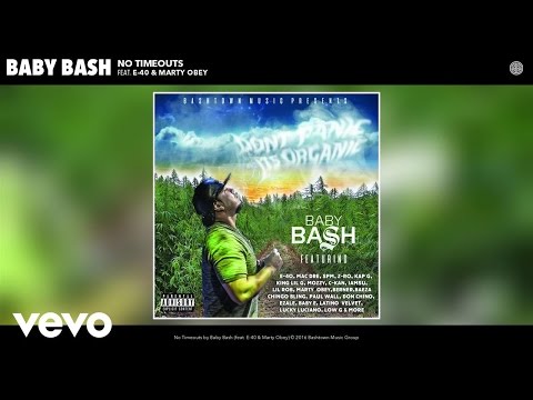Baby Bash - No Timeouts (Audio) ft. E-40, Marty Obey