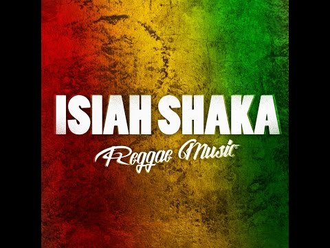 Isiah Shaka - Reggae Music (Audio Officiel)