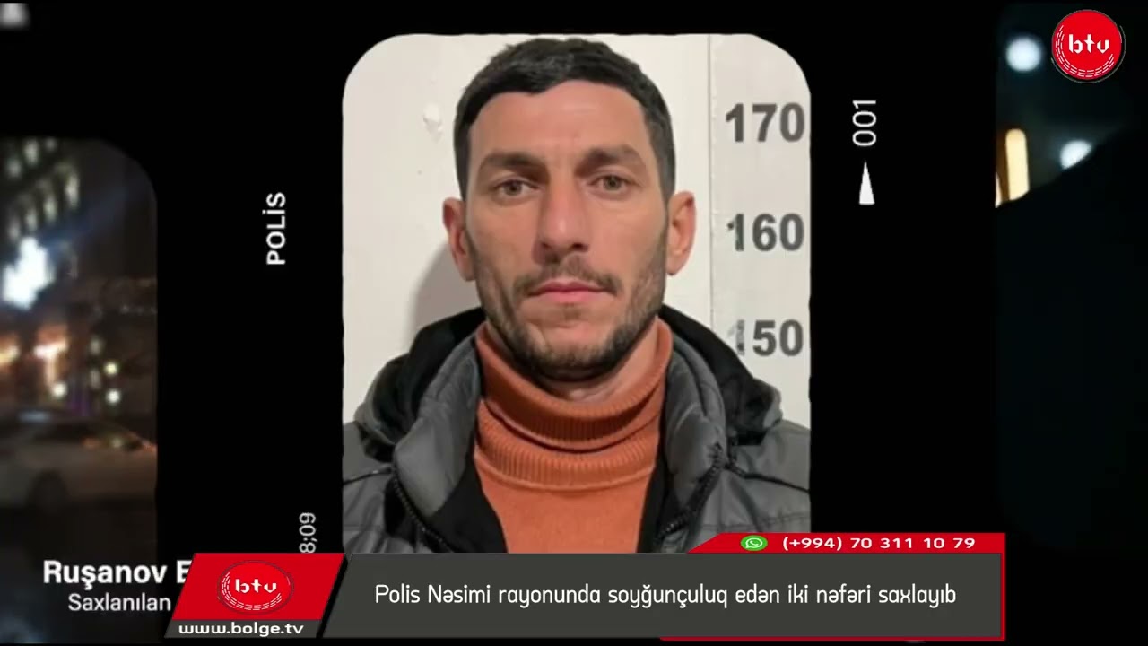 Polis Nəsimi rayonunda soyğunçuluq edən iki nəfəri saxlayıb