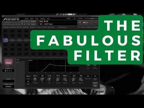 The Fabulous Filter Block! (Axe-FX3, FM9, FM3)