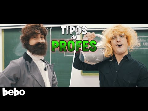 TIPOS DE PROFESORES - PARODIA (Videoclip)