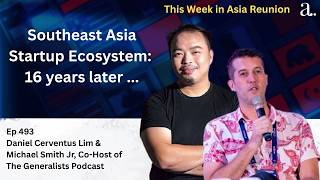 Southeast Asia 16 Years Later with Michael Smith Jr & Daniel Cerventus Lim