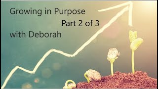 IN THE MIDST OF COVID19 - Growing in Purpose II