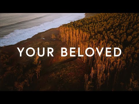 I Am Your Beloved - Jonathan Helser, Melissa Helser (Lyrics)