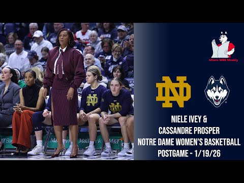 Cassandre Prosper & Niele Ivey: Notre Dame women’s basketball postgame availability (UConn) - 1/19