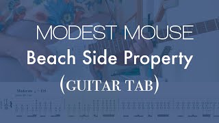 Modest Mouse - Beach Side Property (guitar tab)