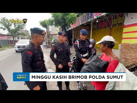BRIMOB POLDA SUMUT LAKSANAKAN KEGIATAN ''MINGGU KASIH'' WUJUD PEDULI DAN MELAYANI WARGA