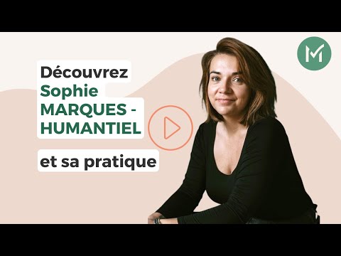 Présentation de Sophie MARQUES HUMANTIEL