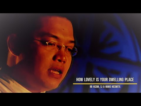 How Lovely is Your Dwelling Place I RB Hizon & Himig Heswita